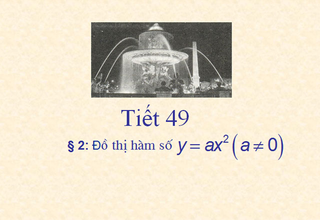  Đồ thị hàm số y=ax2 Đại số 9