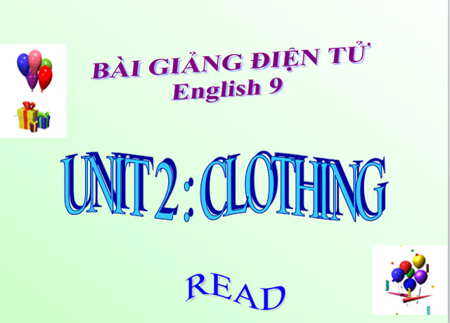 Bài Giảng Tiếng Anh 9 Unit 2 (Read) - Bài Giảng điện Tử Tiếng Anh 9 ...