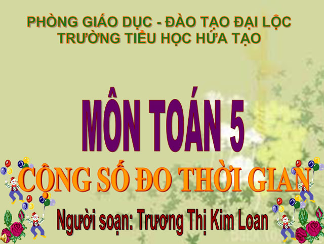 Cộng số đo thời gian Toán 5