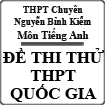 Đề thi thử THPT Quốc gia 2015 môn Tiếng Anh trường THPT Chuyên Nguyễn Bỉnh Khiêm, Vĩnh Long