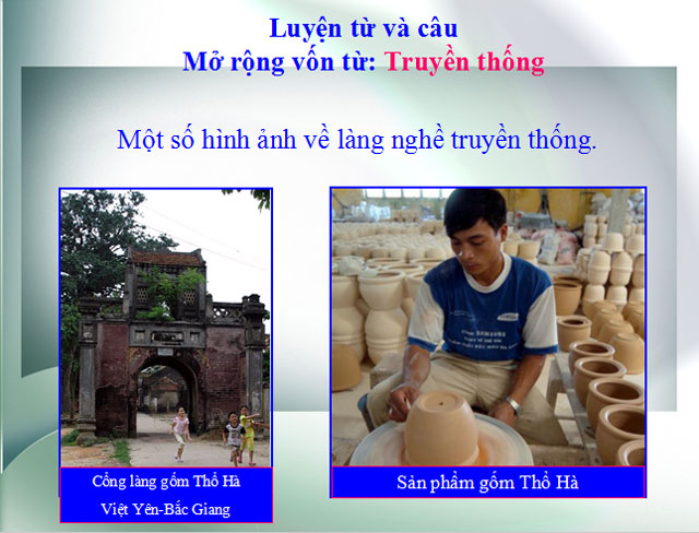Bài giảng Mở rộng vốn từ truyền thống Tiếng Việt 5 Mở rộng vốn từ truyền thống