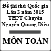 Đề thi thử THPT Quốc gia môn Toán lần 2 năm 2015 trường THPT Chuyên Nguyễn Quang Diêu, Đồng Tháp