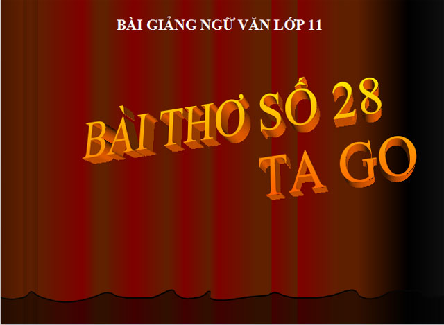 Bài thơ số 28