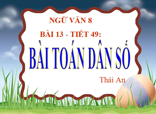 Ngữ văn 8 Bài toán dân số 