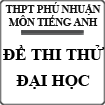 Đề thi thử Đại học môn Tiếng Anh trường THPT Phú Nhuận, TP. HCM năm 2014 (lần 1)