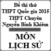 Đề thi thử THPT Quốc gia năm 2015 môn Lịch sử trường THPT Chuyên Nguyễn Bỉnh Khiêm, Vĩnh Long