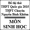 Đề thi thử THPT Quốc gia năm 2015 môn Sinh học trường THPT Chuyên Nguyễn Bỉnh Khiêm, Vĩnh Long