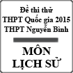 Đề thi thử THPT Quốc gia năm 2015 môn Lịch sử trường THCS&THPT Nguyễn Bình, Quảng Ninh