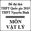 Đề thi thử THPT Quốc gia năm 2015 môn Vật lý trường THCS&THPT Nguyễn Bình, Quảng Ninh