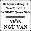 Đề thi tuyển sinh vào lớp 10 môn Ngữ văn năm học 2015-2016 Sở GD-ĐT Quảng Ninh