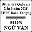 Đề thi thử THPT Quốc gia môn Ngữ Văn lần 3 năm 2015 trường THPT Đoàn Thượng, Hải Dương