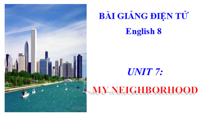  Tiếng Anh 8 Unit 7