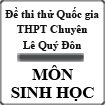 Đề thi thử THPT Quốc gia năm 2015 môn Sinh học trường THPT Chuyên Lê Quý Đôn, Quảng Trị