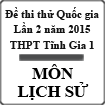 Đề thi thử Quốc gia lần 2 năm 2015 môn Lịch sử trường THPT Tĩnh Gia 1, Thanh Hóa