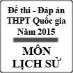 Đề thi chính thức THPT Quốc gia môn Lịch sử năm 2015