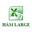 Excel - Hàm LARGE, hàm trả về giá trị lớn nhất thứ k