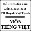 Đề thi khảo sát chất lượng đầu năm lớp 2 môn Tiếng Việt năm 2014 - 2015 trường Tiểu học Huỳnh Việt Thanh, Long An