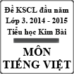 Đề thi khảo sát chất lượng đầu năm lớp 3 môn Tiếng Việt năm 2014-2015 trường Tiểu học Kim Bài, Hà Nội