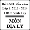 Đề thi khảo sát chất lượng đầu năm lớp 8 môn Địa lý năm 2013 - 2014 trường THCS Vĩnh Tuy, Hà Giang