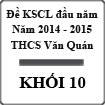 Đề thi khảo sát chất lượng đầu năm lớp 10 trường THPT Văn Quán, Vĩnh Phúc