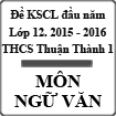 Đề thi khảo sát chất lượng đầu năm lớp 12 môn Ngữ văn năm 2015 - 2016 trường THPT Thuận Thành số 1, Bắc Ninh