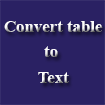 Cách biến đổi định dạng Bảng (table) sang Text