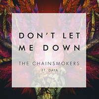 Học tiếng Anh qua bài hát: Don't Let Me Down - The Chainsmokers ft. Daya