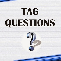 Bài tập ngữ pháp: Câu hỏi đuôi Tag Question
