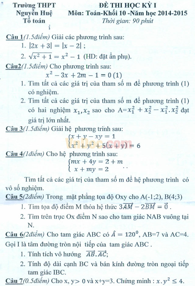 Đề thi học kì 1 môn Toán lớp 10 trường THPT Nguyễn Huệ, Phú Yên năm học 2014 - 2015 Đề thi học kì 1 môn Toán lớp 10 có đáp án