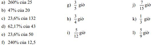 Bài tập Toán lớp 6: Tìm giá trị của một phân số Bài tập Toán lớp 6: Tìm giá trị của một phân số