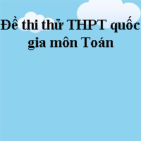 Đề thi thử THPT quốc gia môn Toán năm 2018 trường THPT Quế Võ 3 - Bắc Ninh (Lần 4)