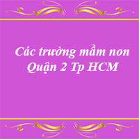 Các trường mầm non quận 3 thành phố Hồ Chí Minh