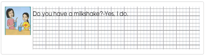 Tập viết Tiếng Anh lớp 3 Unit 3 Do you have a milkshake