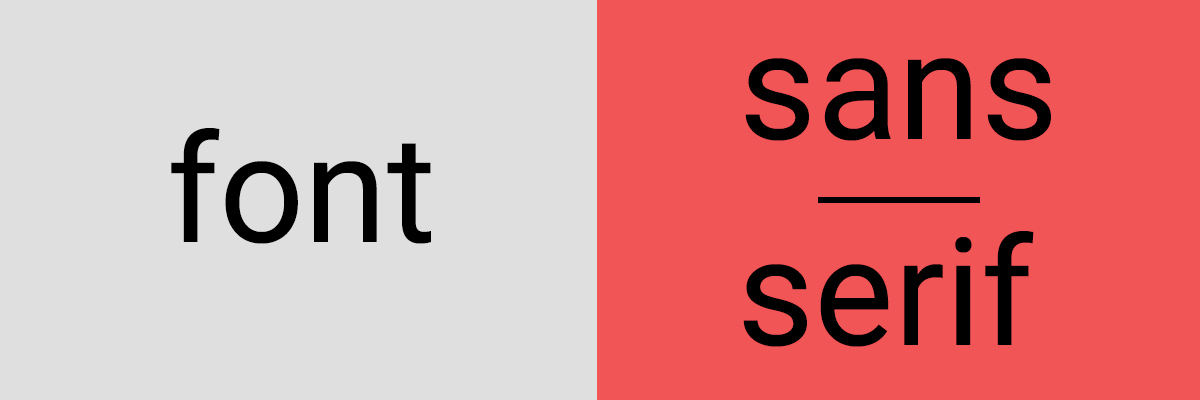 Font Sans-Serif