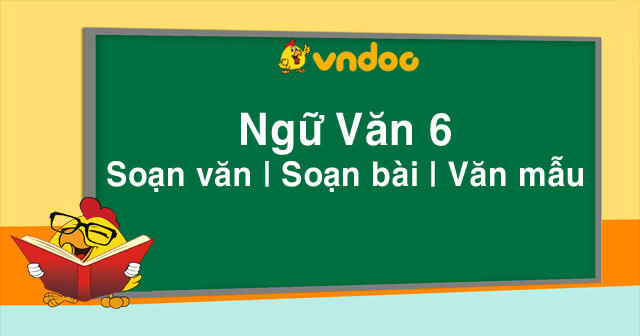 Ngữ Văn 6 Soạn Văn 6 Soạn Bai Lớp 6 Tập 1 Tập 2