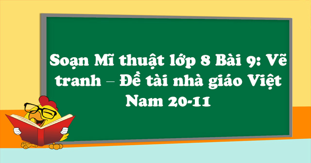 Vẽ Tranh 20 11 Ngày Nhà Giáo Việt Nam Đơn Giản Mà Ý Nghĩa