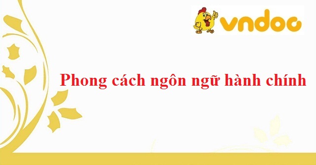 Phong Cách Ngôn Ngữ Hành Chính Lý Thuyết Và Bài Tập Vận Dụng Phần Tiếng Việt Tập Làm Văn Lớp 2873