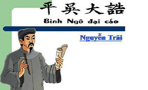 Thuyết minh về Nguyễn Trãi và Bình Ngô Đại Cáo