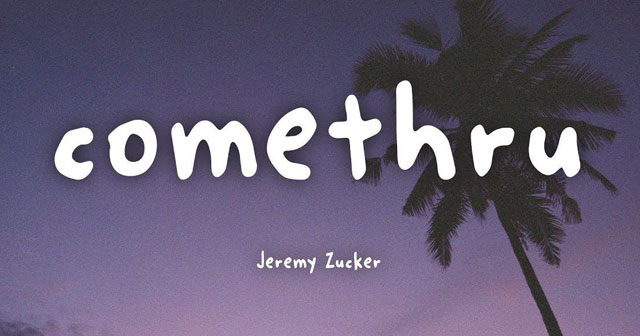 Lời bài hát Comethru Jeremy Zucker - VnDoc.com