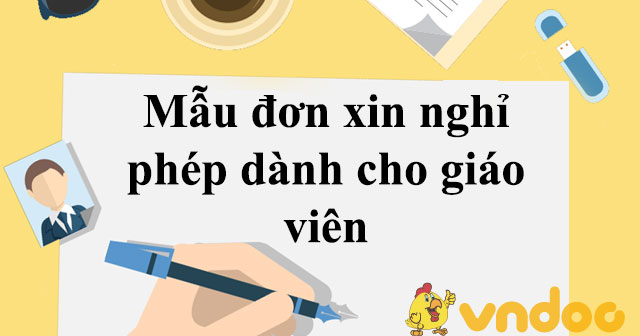 Mẫu đơn xin nghỉ phép dành cho giáo viên - VnDoc.com