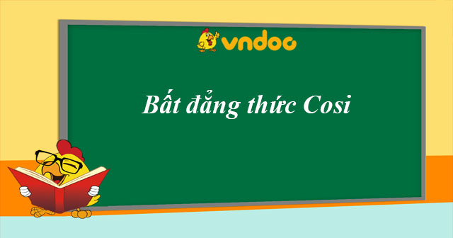 Bất đẳng thức Cosi - VnDoc.com
