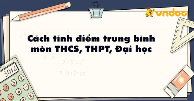 Cach Tinh Ä'iá»ƒm Trung Binh Mon Thcs Thpt Ä'áº¡i Há»c Cach Tinh Ä'iá»ƒm Trung Binh Cáº£ NÄƒm Vndoc Com