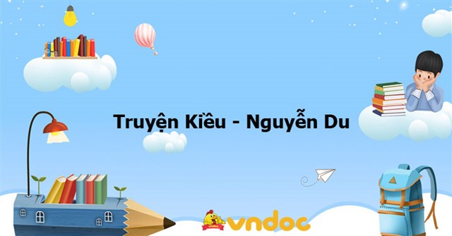 Truyện Kiều Nguyễn Du Ngữ Văn Lớp 9 Vndoc Com