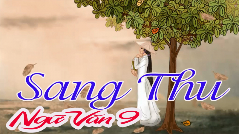 Cảm nhận khổ cuối trong bài Sang thu của Hữu Thỉnh