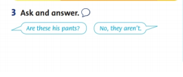 Giải Tiếng Anh lớp 2 Unit 3: Are these his pants? - Lesson 2 SGK