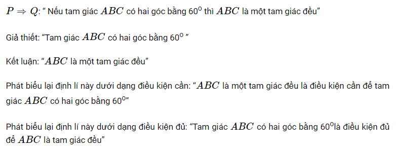 Nêu giả thiết, kết luận và phát biểu định lí dưới dạng điều kiện cần, điều kiện đủ