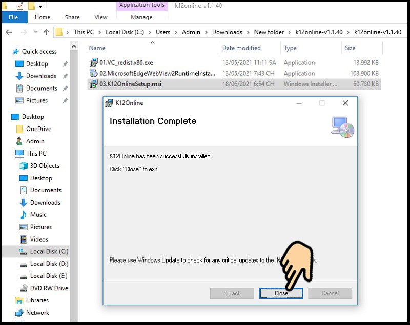 Chọn Close Hướng dẫn tải, cài đặt phần mềm K12Online trên máy tính