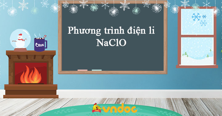 Phương trình điện li NaClO - VnDoc.com