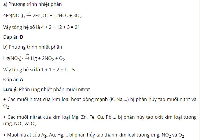 Trong phương trình hóa học của phản ứng nhiệt phân sắt nitrat, tổng các hệ số bằng bao nhiêu