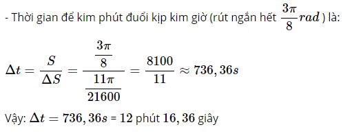Nếu lấy mốc thời gian là lúc 5 giờ 15 phút thì sau ít nhất bao lâu kim phút đuổi kịp kim giờ?
